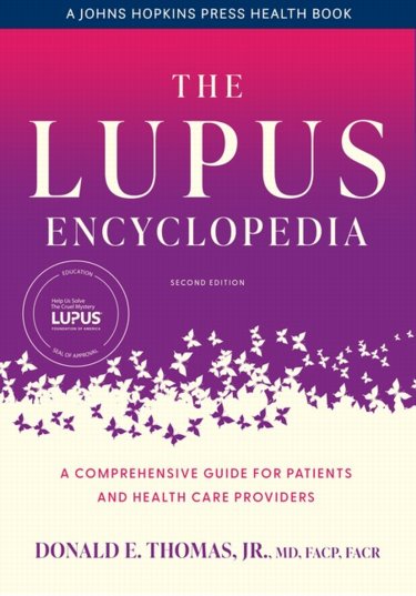 Lupus Encyclopedia: A Comprehensive Guide for Patients and Health Care Providers Cover Image