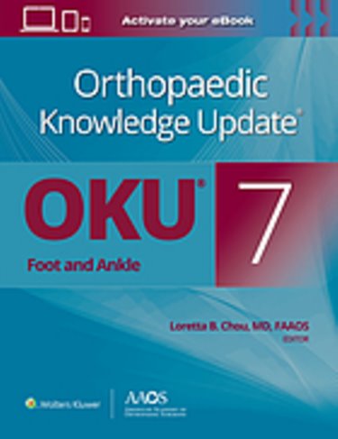Orthopaedic Knowledge Update: Foot and Ankle, Book 7. Text with Access Code Cover Image