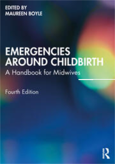 Emergencies Around Childbirth: A Handbook for Midwives Cover Image