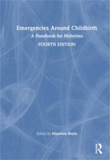 Emergencies Around Childbirth: A Handbook for Midwives Cover Image