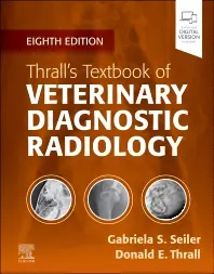 Thralls Textbook of Veterinary Diagnostic Radiology Cover Image