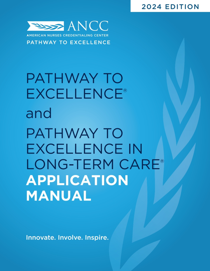 Pathway to Excellence and Pathway to Excellence in Long-Term Care Application Manual 2024 Cover Image