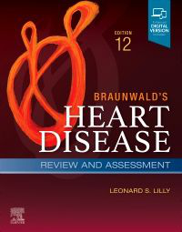 Braunwalds Heart Disease: Review and Assessment. Text with Access Code (Expert Consult) Cover Image