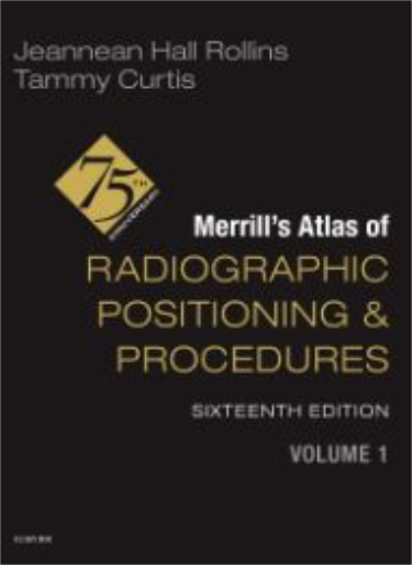 Merrills Atlas of Radiographic Positioning and Procedures - Volume One Cover Image