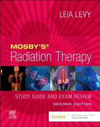 Mosbys Radiation Therapy Study Guide and Exam Review. Text with Internet Access Code Cover Image