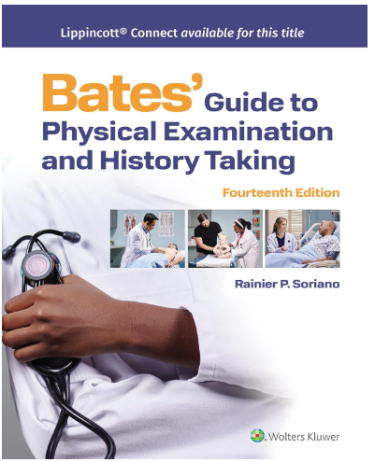 Bates Guide to Physical Examination and History Taking. Text with Lippincott Connect Cover Image