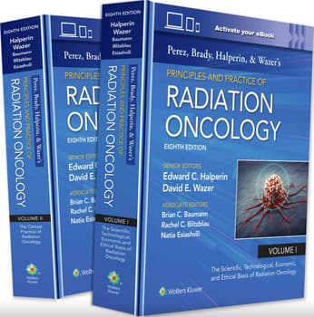 Perez, Brady, Halperin, and Wazers Principles and Practice of Radiation Oncology. Two Volume Set Cover Image