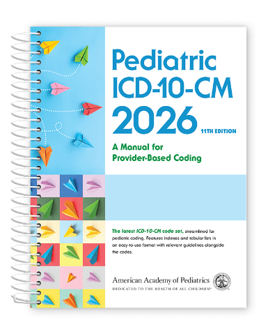 Pediatric ICD-10-CM Coding: A Manual for Provider-Based Coding 2026 Cover Image