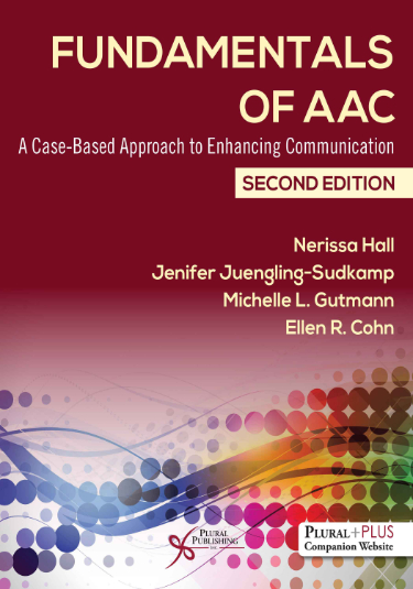 Fundamentals of AAC: A Case-Based Approach to Enhancing Communication Cover Image