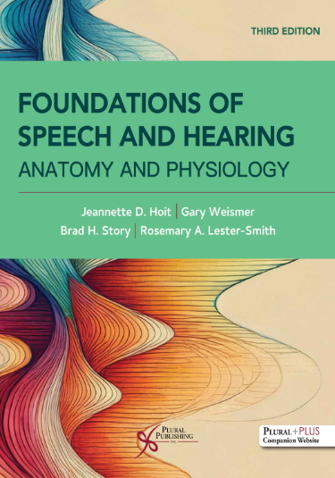 Foundations of Speech and Hearing: Anatomy and Physiology Cover Image
