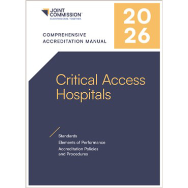 Comprehensive Accreditation Manual for Critical Access Hospital 2026 Cover Image