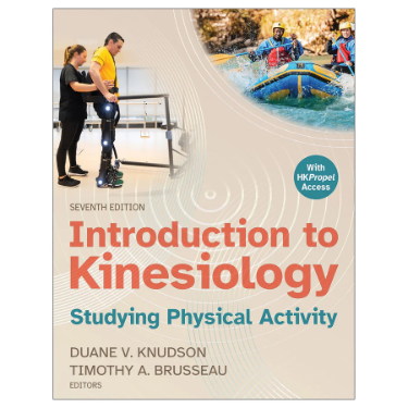 Introduction to Kinesiology: Studying Physical Activity. Text with HKPropel Access Code Cover Image