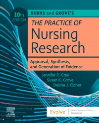 Burns and Groves the Practice of Nursing Research: Appraisal, Synthesis, and Generation of Evidence. Text with Access Code Cover Image