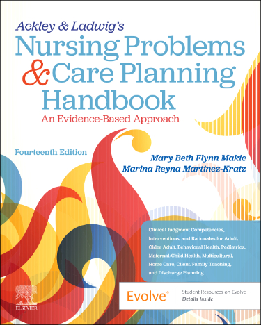 Ackley and Ladwigs Nursing Diagnosis Handbook: An Evidence-Based Guide to Planning Care Cover Image