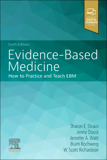 Evidence-Based Medicine: How to Practice and Teach EBM. Text with Access Code (Expert Consult) Cover Image