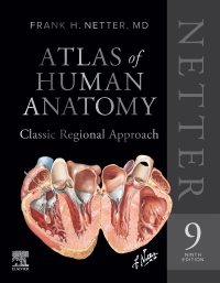Netter Atlas of Human Anatomy: Classic Regional Approach. Professional Edition with Netter Reference Cover Image