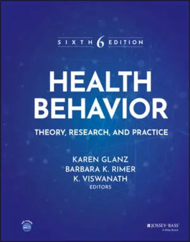 Health Behavior: Theory, Research and Practice Cover Image