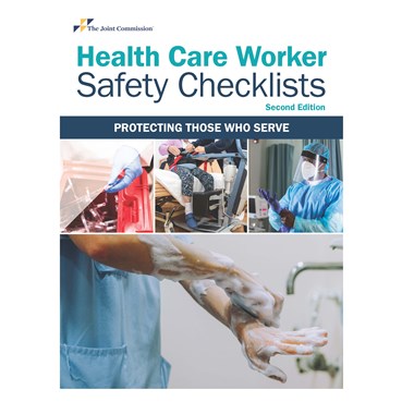 Health Care Worker Safety Checklists: Protecting Those Who Serve Cover Image