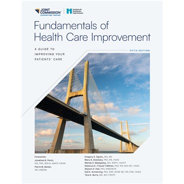 Fundamentals of Health Care Improvement: A Guide to Improving Your Patients Care Cover Image