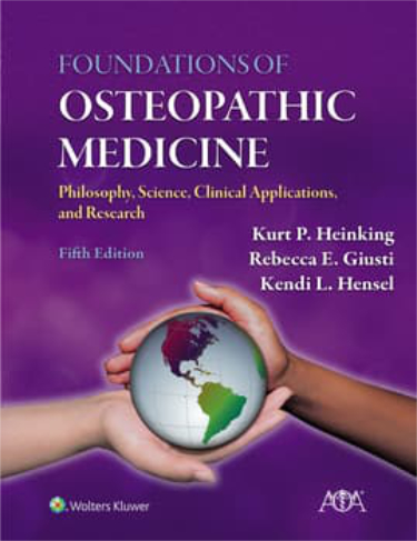 Foundations of Osteopathic Medicine: Philosophy, Science, Clinical Applications, and Research. Text with Access Code Cover Image