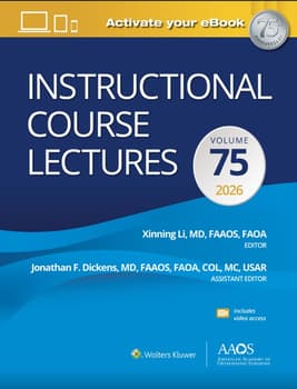 Instructional Course Lectures: Volume 75. Print + Ebook Cover Image