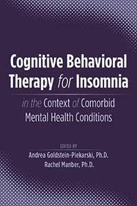 Cognitive Behavioral Therapy for Insomnia in the Context of Comorbid Mental Health Conditions Cover Image