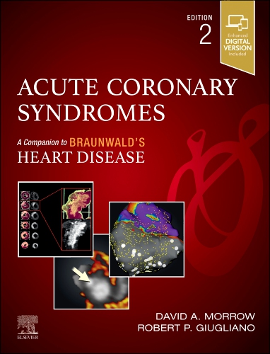 Acute Coronary Syndromes: A Companion to Braunwalds Heart Disease. With Access Code Cover Image