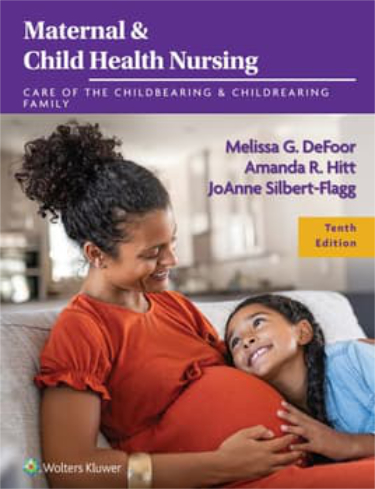 Maternal and Child Health Nursing: Care of the Childbearing and Childrearing Family Cover Image