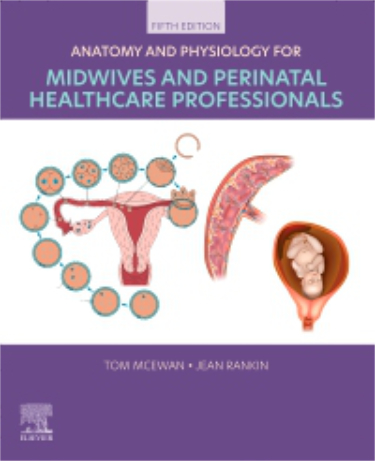 Anatomy and Physiology for Midwives and Perintal Healthcare Professionals.2 Text with Access Code Cover Image