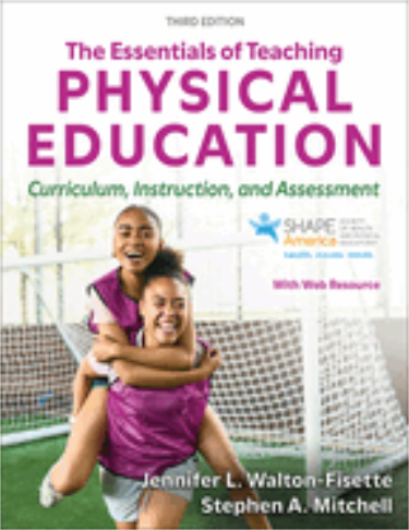 Essentials of Teaching Physical Education: Curriculum, Instruction, and Assessment. Text with HKPropel Access Cover Image