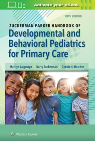 Zuckerman Parker Handbook of Developmental and Behavioral Pediatrics for Primary Care. Text with with eBook Access Cover Image