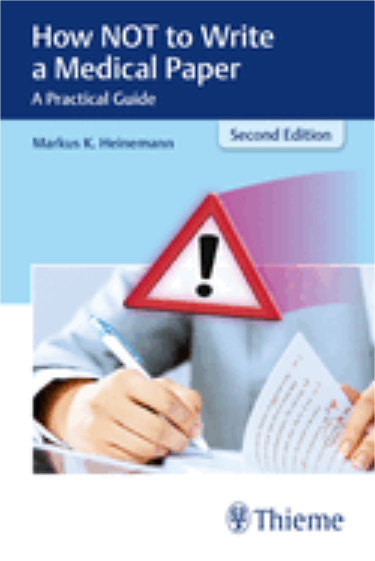 How NOT to Write a Medical Paper: A Practical Guide Cover Image