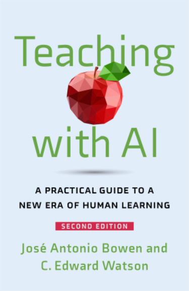 Teaching with AI: A Practical Guide to a New Era of Human Learning Cover Image