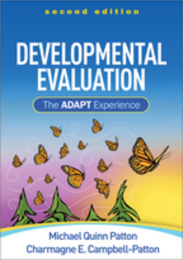 Developmental Evaluation: Applying Complexity Concepts to Enhance Innovation and Use Cover Image