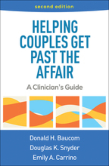 Helping Couples Get Past the Affair: A Clinicians Guide Cover Image
