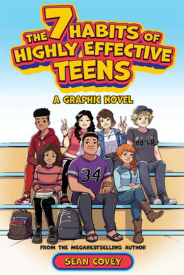 7 Habits of Highly Effective Teens: A Graphic Novel Cover Image
