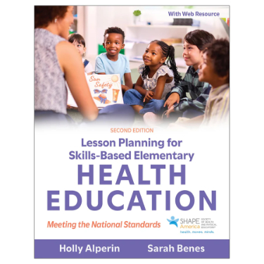 Lesson Planning for Skills-Based Elementary Health Education: Meeting the National Standards. Text with Access Code Cover Image