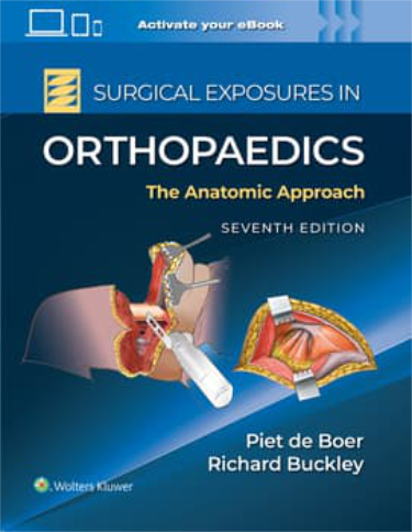 Surgical Exposures in Orthopaedics: The Anatomic Approach. Text with Access Code Cover Image