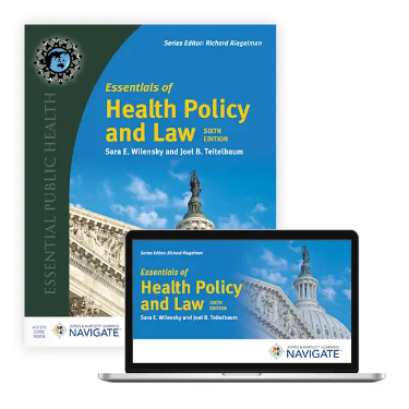 Essentials of Health Policy and Law. Text with Access Code. Includes 2019 Annual Health Reform Update Booklet Cover Image
