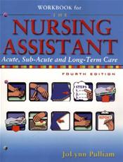 Workbook for The Nursing Assistant: Acute, Subacute, and Long-Term Care Cover Image