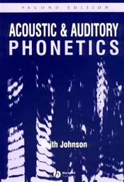 Acoustic and Auditory Phonetics Cover Image