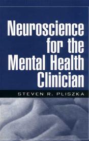 Neuroscience for the Mental Health Clinician Cover Image
