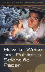 How to Write and Publish a Scientific Paper