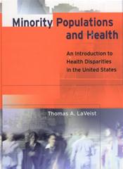 Minority Populations and Health: An Introduction to Health Disparities in the United States Cover Image