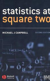 Statistics at Square Two: Understanding Modern Statistical Applications in Medicine Cover Image