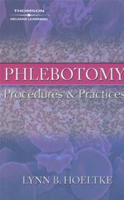 Phlebotomy: Procedures and Practices Cover Image