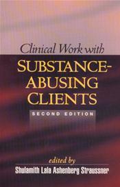 Clinical Work with Substance-Abusing Clients Cover Image