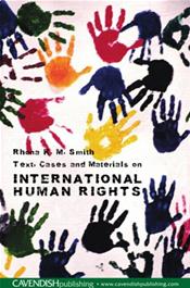 Text, Cases and Materials on International Human Rights