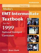 Workbook for Accompany Mosbys EMT-Intermediate Textbook for the 1999 National Standard Curriculum Cover Image