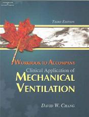 Workbook to Accompany Clinical Application of Mechanical Ventilation Cover Image